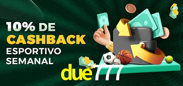 10% de bônus de cashback na due777